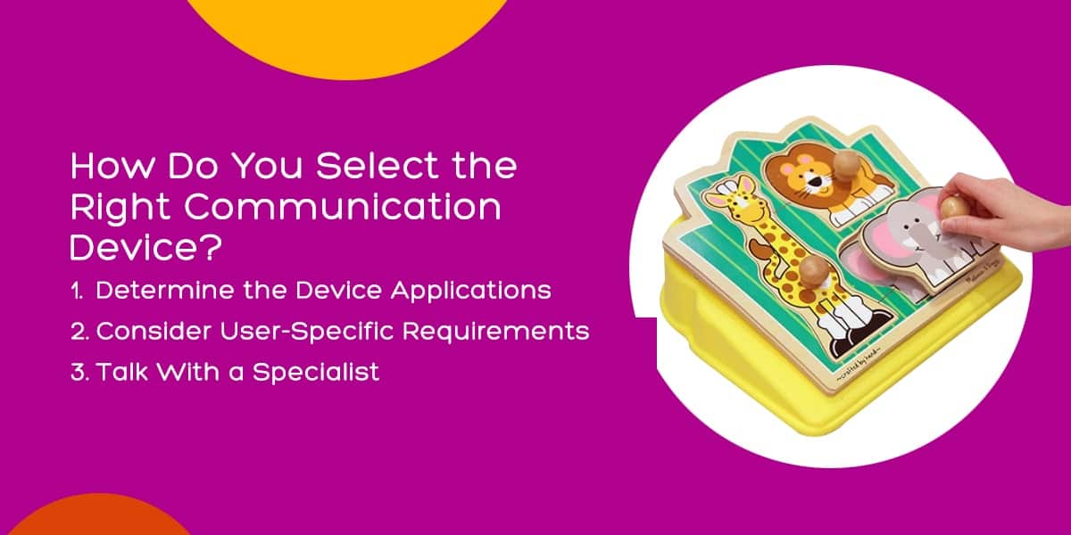 How Do You Select the Right Communication Device?